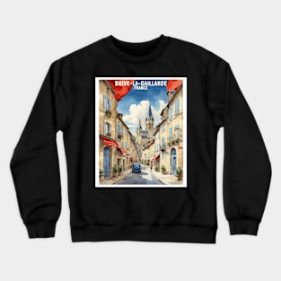 Brive La Gaillarde France Vintage Travel Poster Tourism Crewneck Sweatshirt